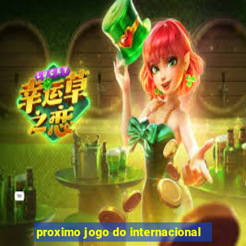 proximo jogo do internacional