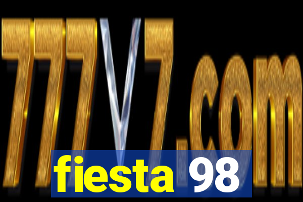 fiesta 98