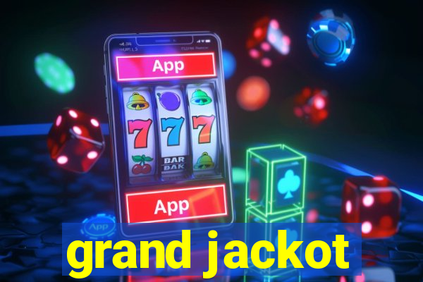 grand jackot