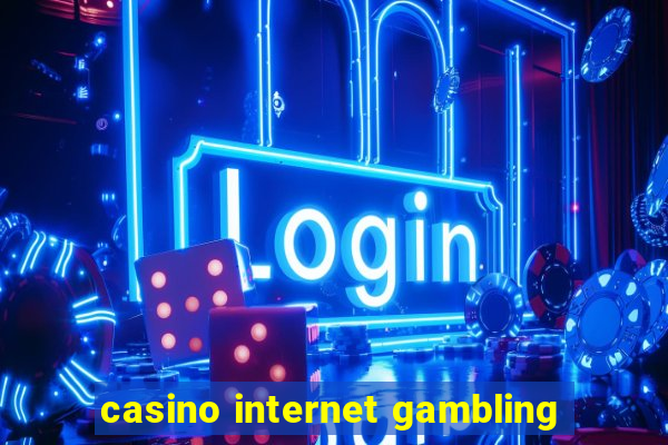 casino internet gambling