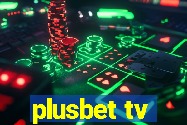 plusbet tv