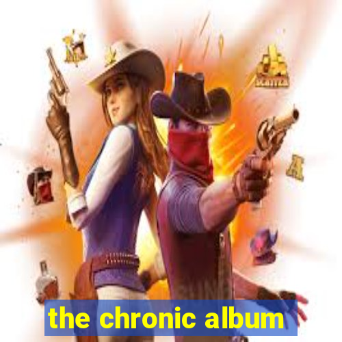 the chronic album