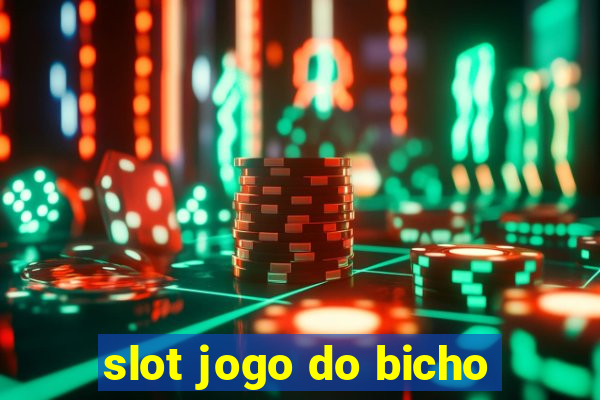 slot jogo do bicho