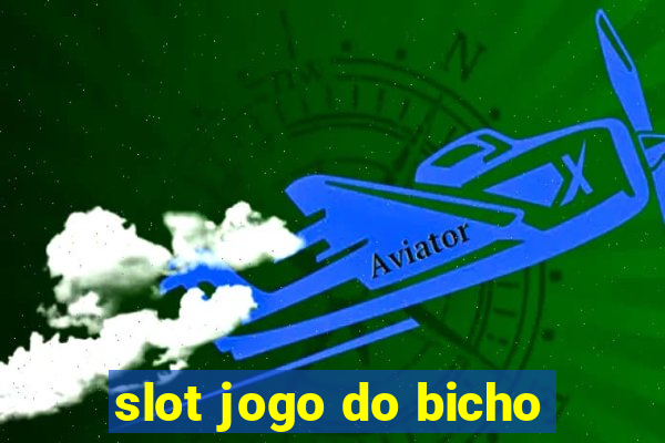 slot jogo do bicho