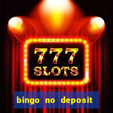 bingo no deposit win real money