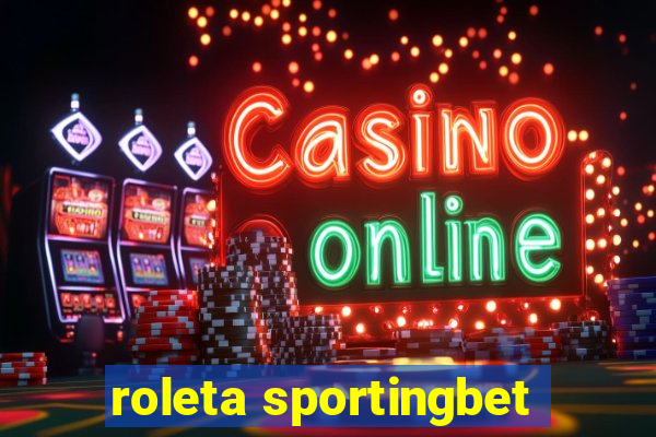 roleta sportingbet