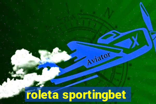 roleta sportingbet