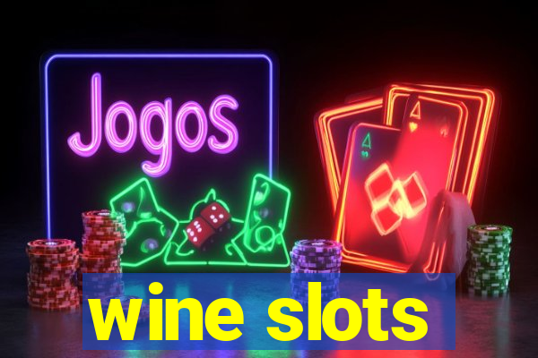 wine slots