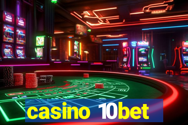 casino 10bet