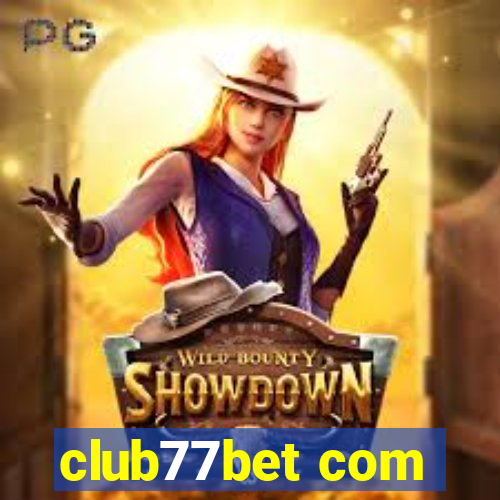 club77bet com