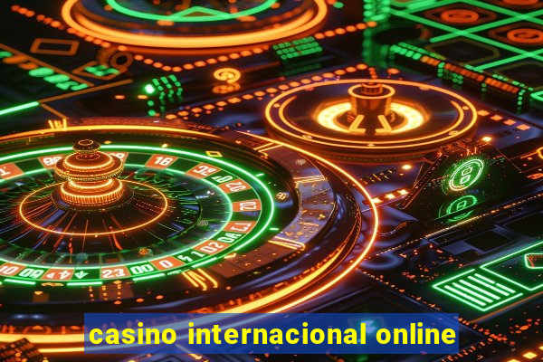 casino internacional online