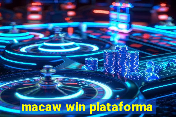 macaw win plataforma