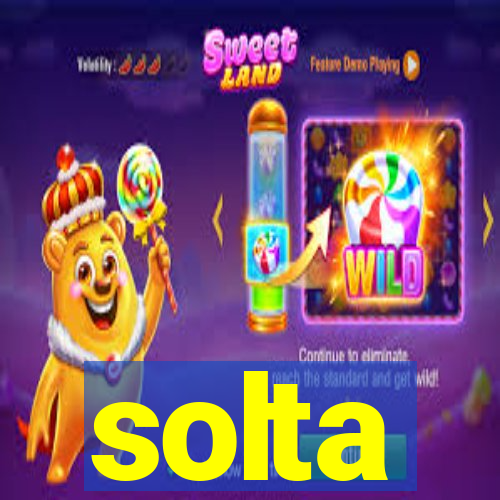 solta