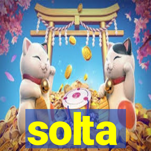 solta