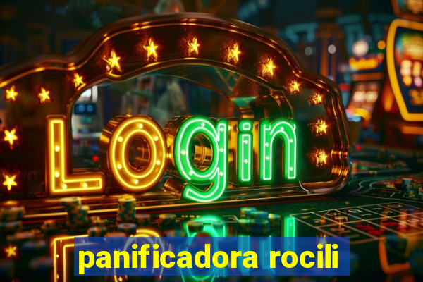 panificadora rocili