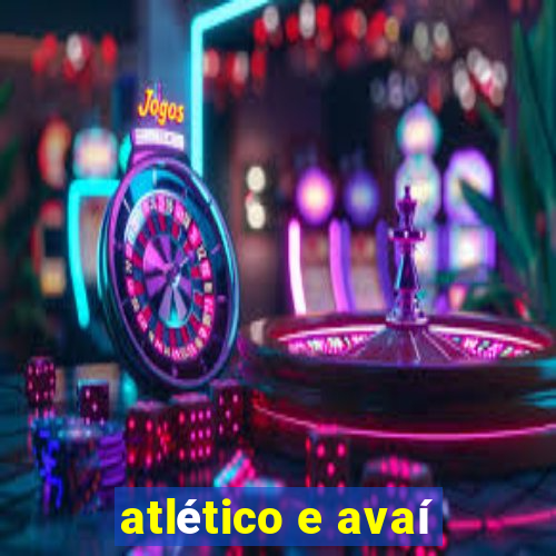 atlético e avaí