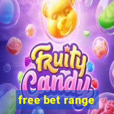 free bet range