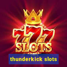 thunderkick slots