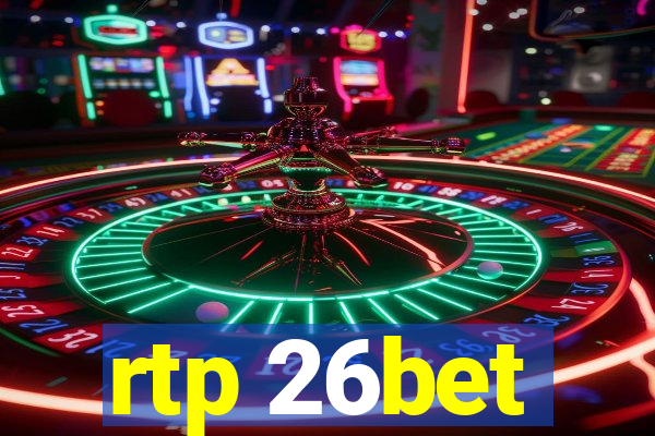 rtp 26bet