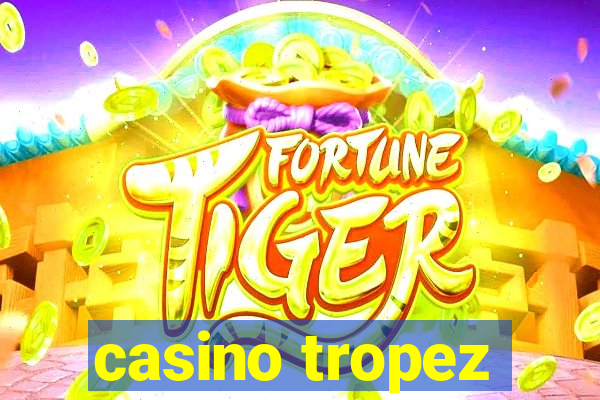 casino tropez