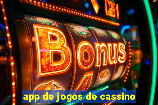 app de jogos de cassino