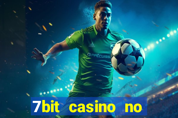 7bit casino no deposit bonuses