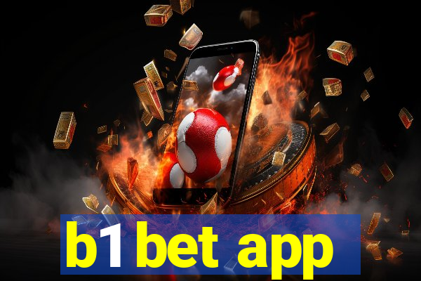 b1 bet app