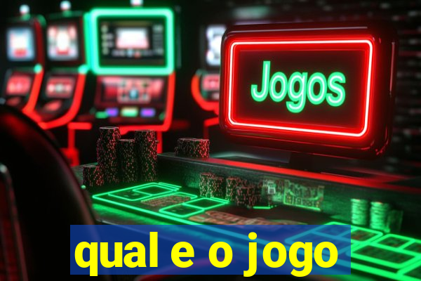 qual e o jogo