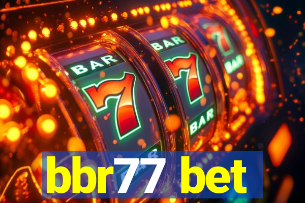 bbr77 bet