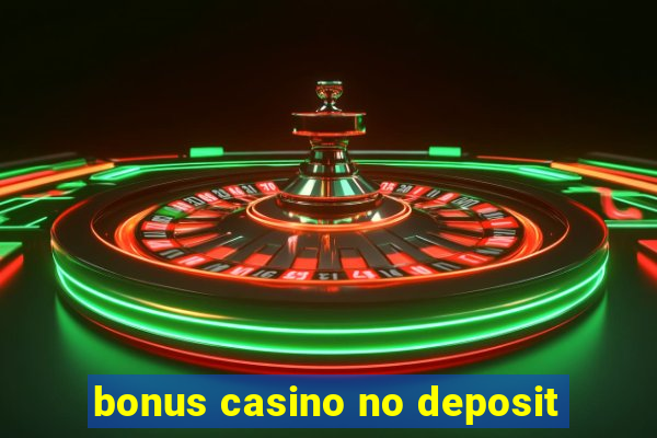 bonus casino no deposit