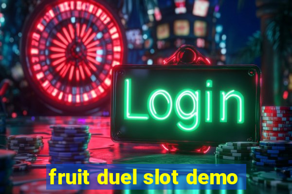 fruit duel slot demo