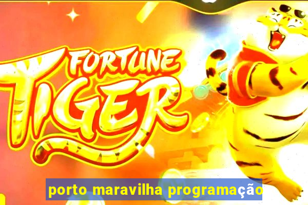 porto maravilha programação