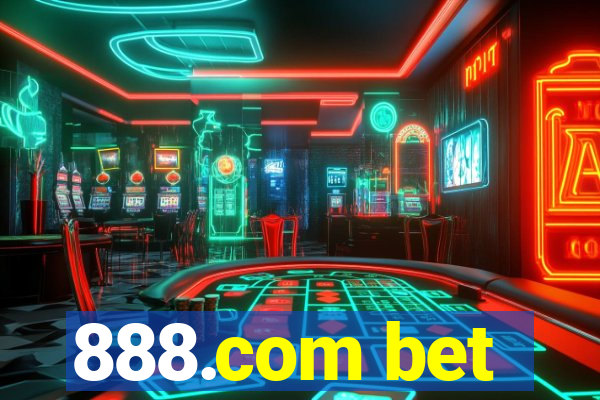 888.com bet