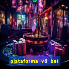 plataforma v6 bet paga mesmo