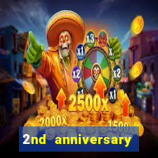 2nd anniversary login bonus