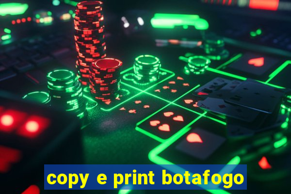 copy e print botafogo