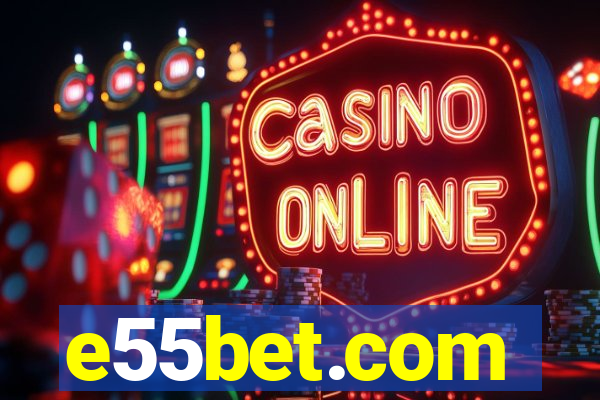 e55bet.com