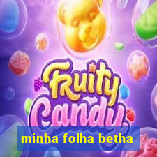 minha folha betha