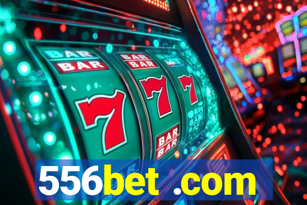 556bet .com