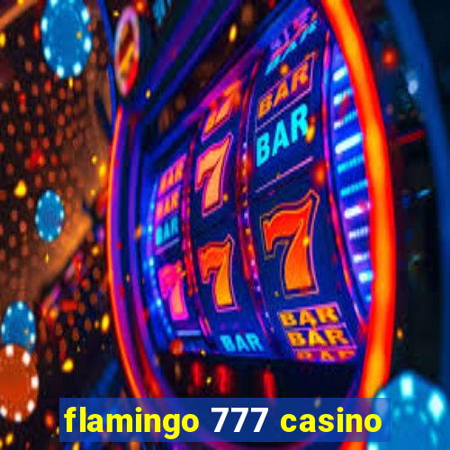 flamingo 777 casino