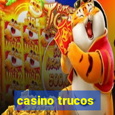 casino trucos