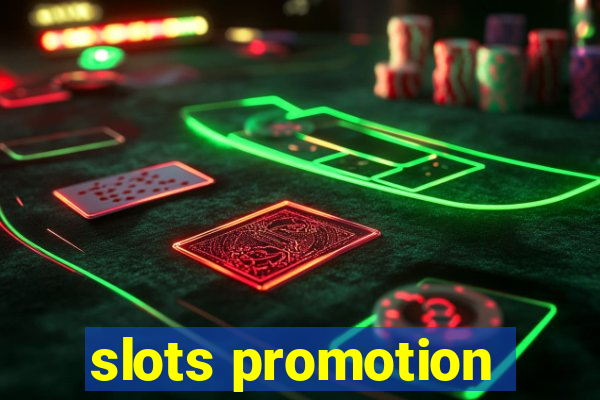 slots promotion