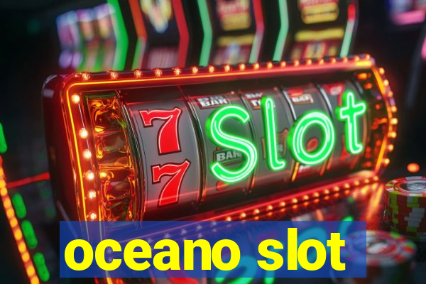 oceano slot