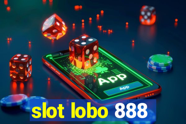 slot lobo 888