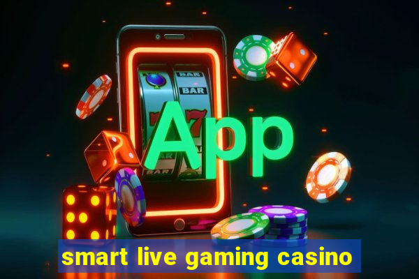 smart live gaming casino