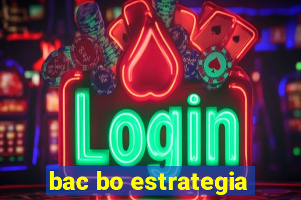 bac bo estrategia