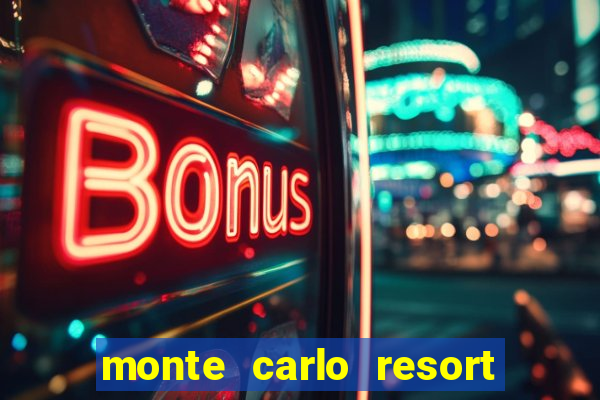 monte carlo resort casino hotel las vegas