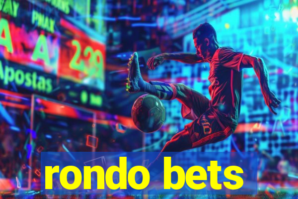 rondo bets