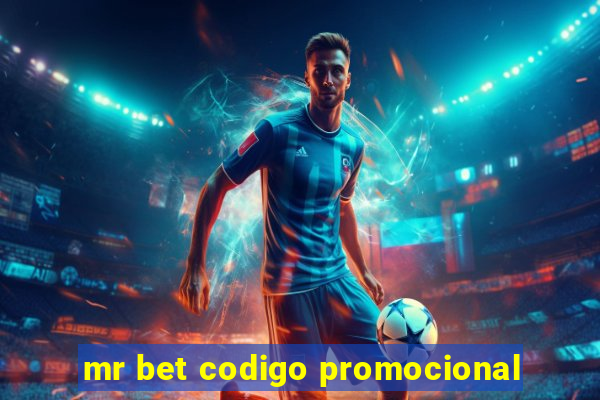 mr bet codigo promocional