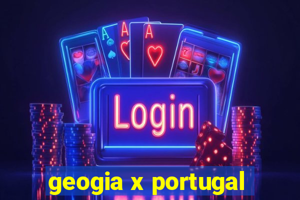 geogia x portugal